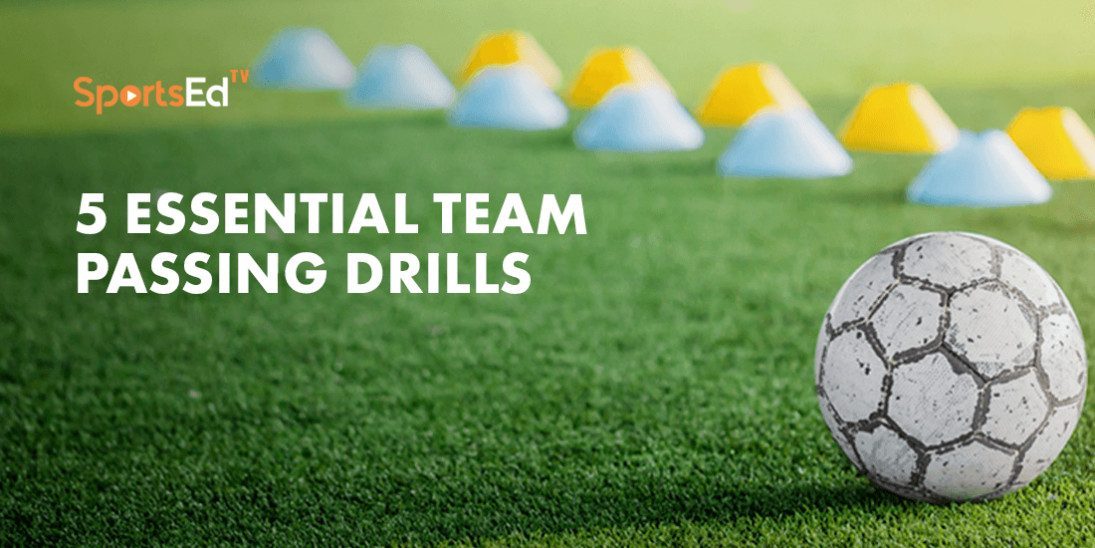 5 Team Passing Soccer Drills For Ages 10-13