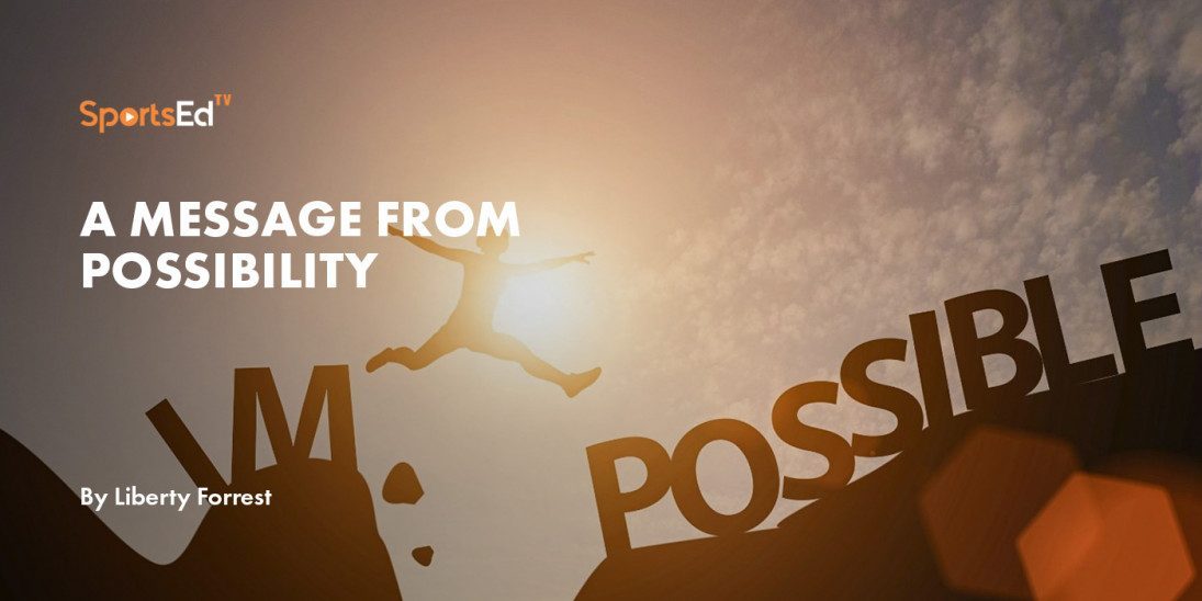 A Message from Possibility