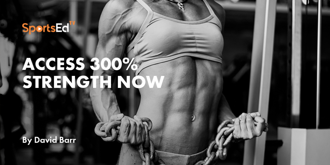 Access 300 Percent Strength Now