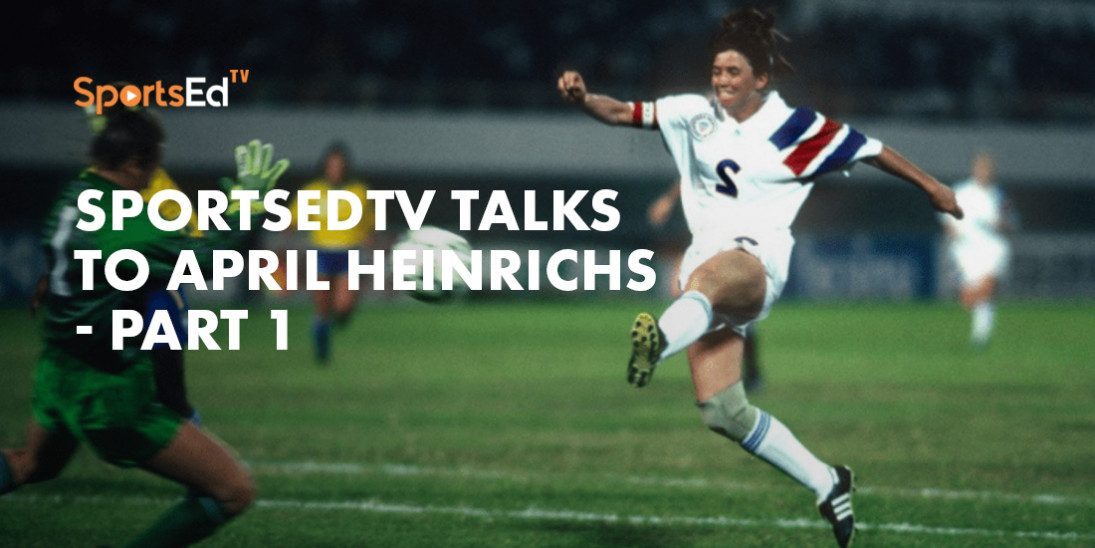 April Heinrichs On Her Youth and College Soccer Experience