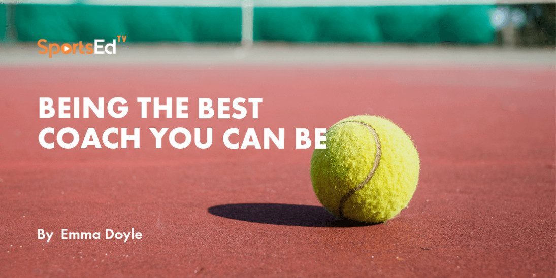 Being the Best Coach You Can Be