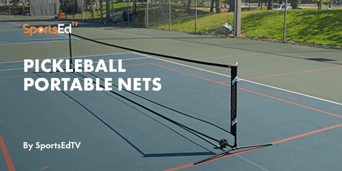 Best Pickleball Portable Net