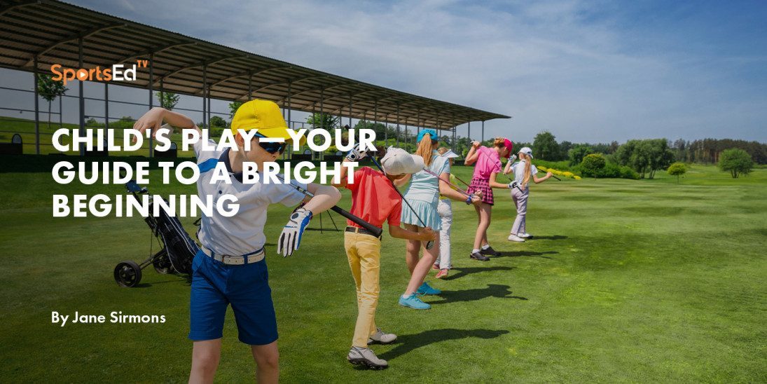 Child's Play—Your Guide to a Bright Beginning