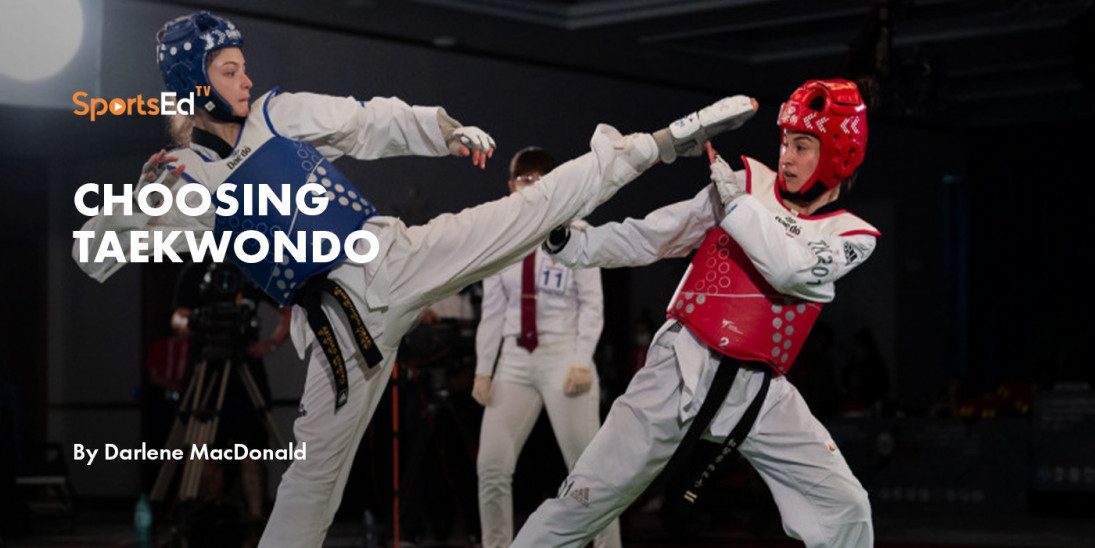 Choosing Taekwondo