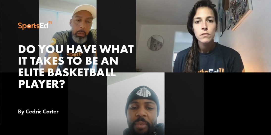 Do You Have What It Takes To Be An Elite Basketball Player?