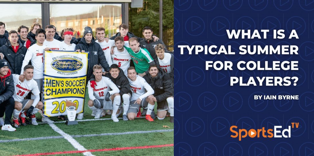 What Is A Typical Summer For College Players?