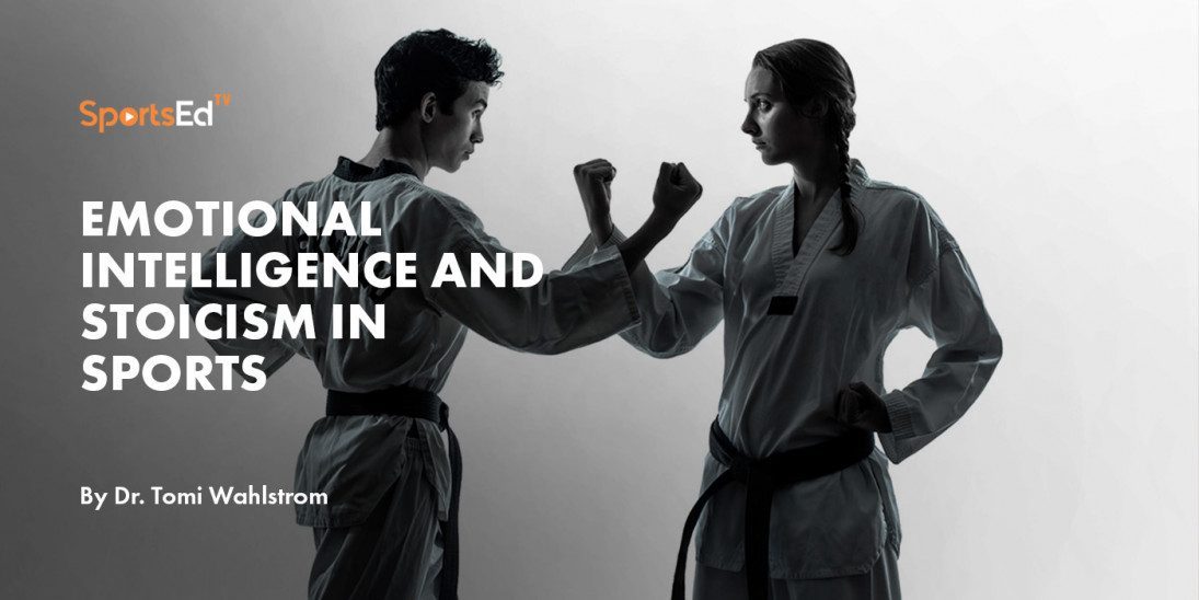 Emotional Intelligence and Stoicism in Sports