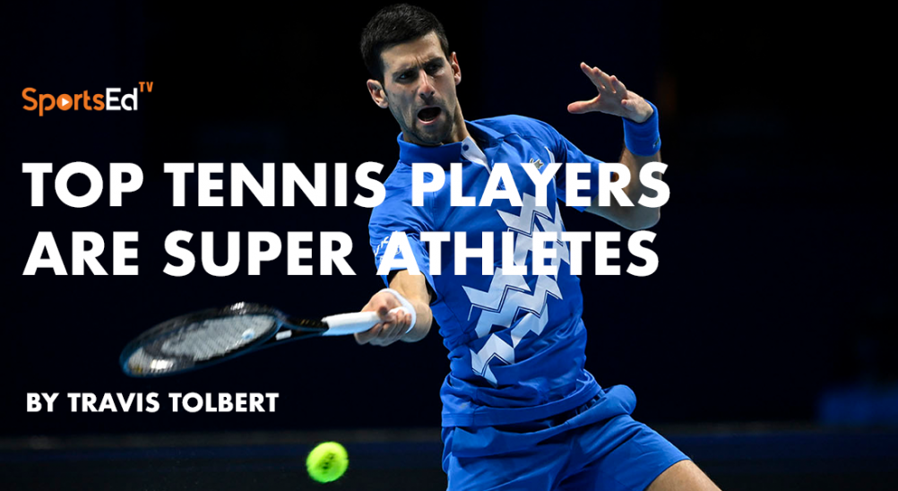 Fitness Has Significantly Changed The Game For Tennis Players