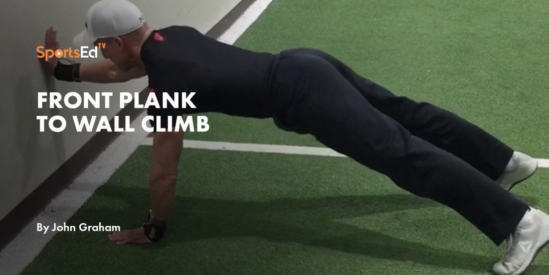 Front Plank to Wall Climb