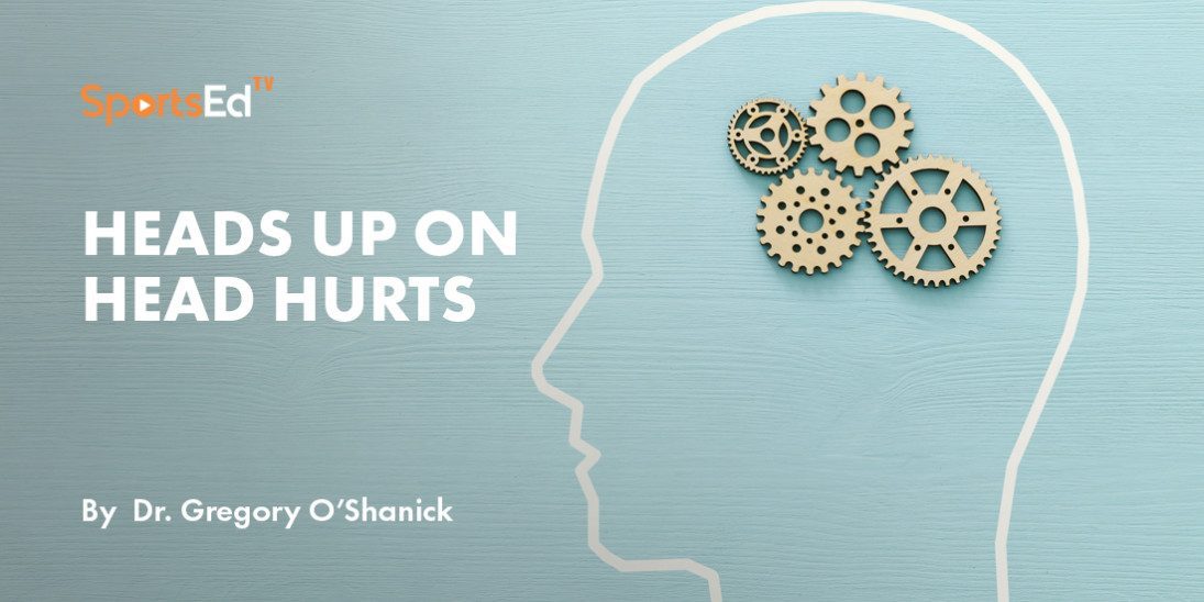 Heads Up on Head Hurts
