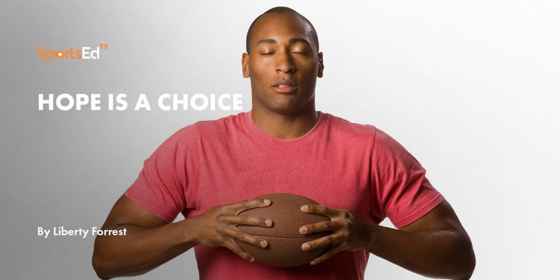 Hope Is a Choice