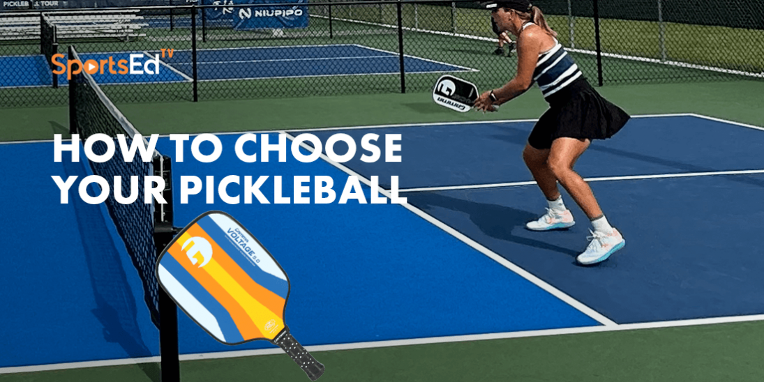 How To Choose a Pickleball Paddle