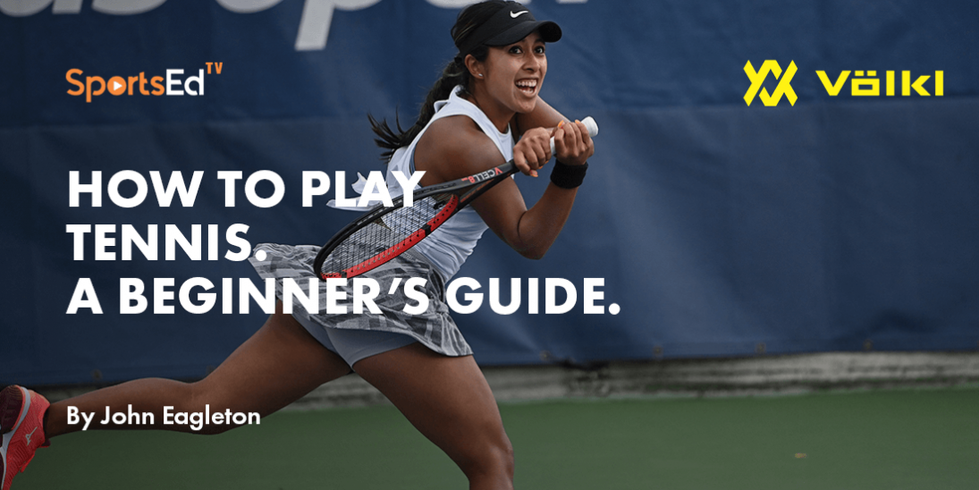 How to Play Tennis