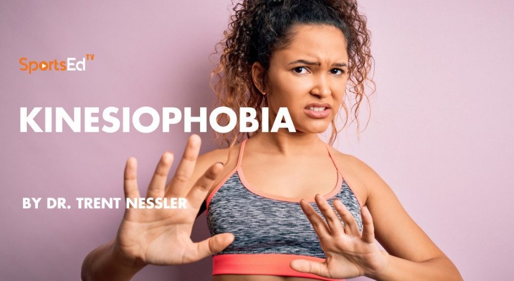 Kinesiophobia