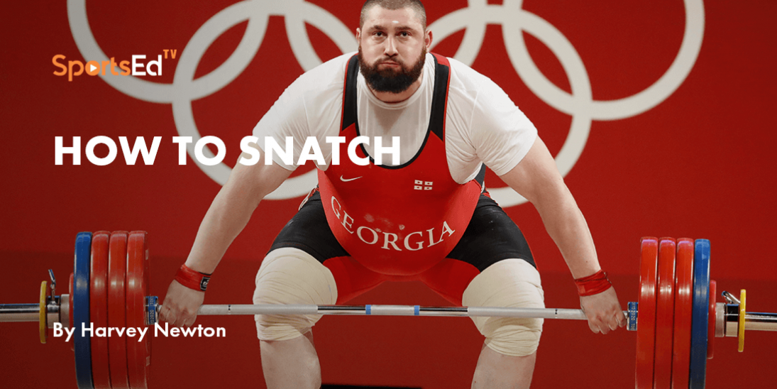 Learn to Snatch By Harvey Newton
