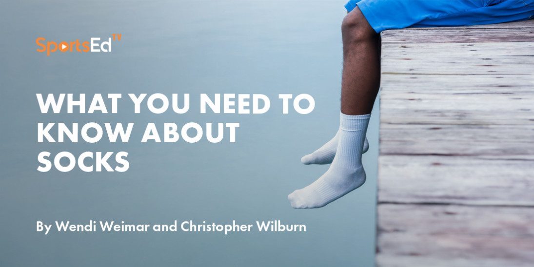 Let's Talk About Feet: Part 2 - Feet and Socks