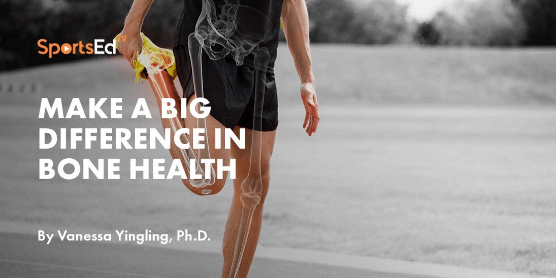 Make a Big Difference in Bone Health