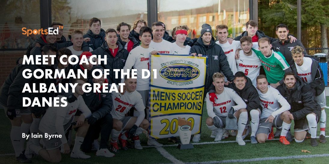 Meet Coach Gorman of the D1 Albany Great Danes