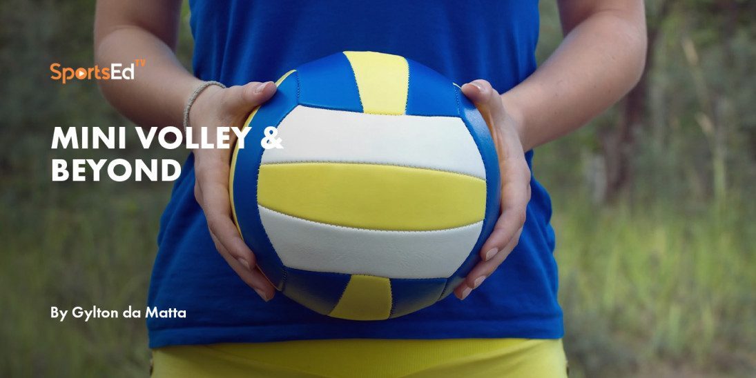 Mini Volley & Beyond
