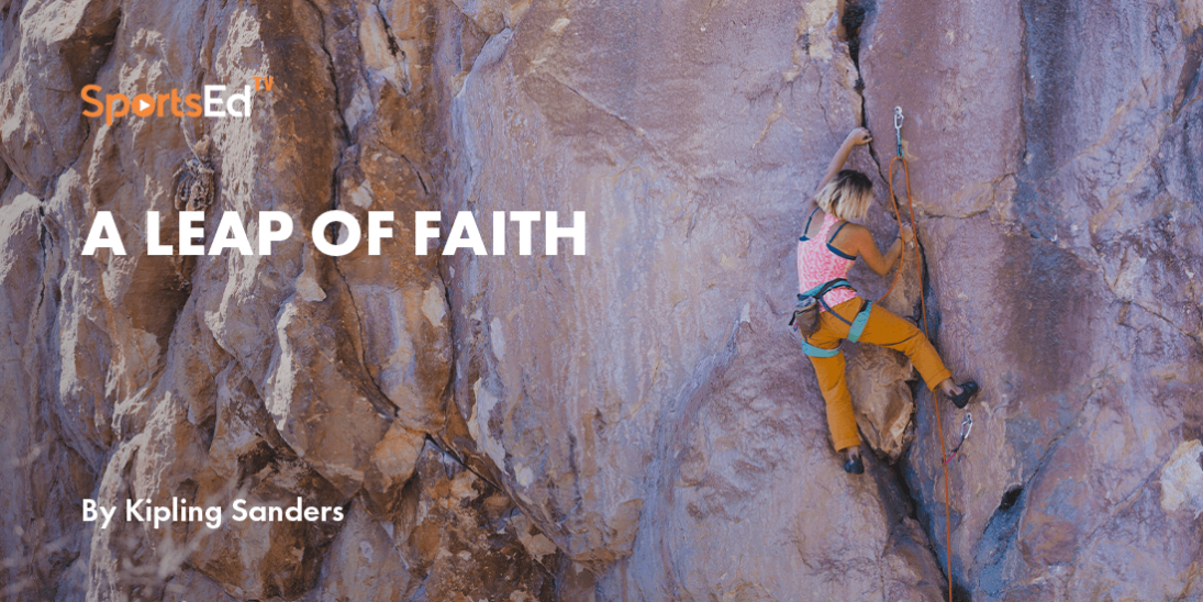 Overcoming Fear - “A Leap of Faith”