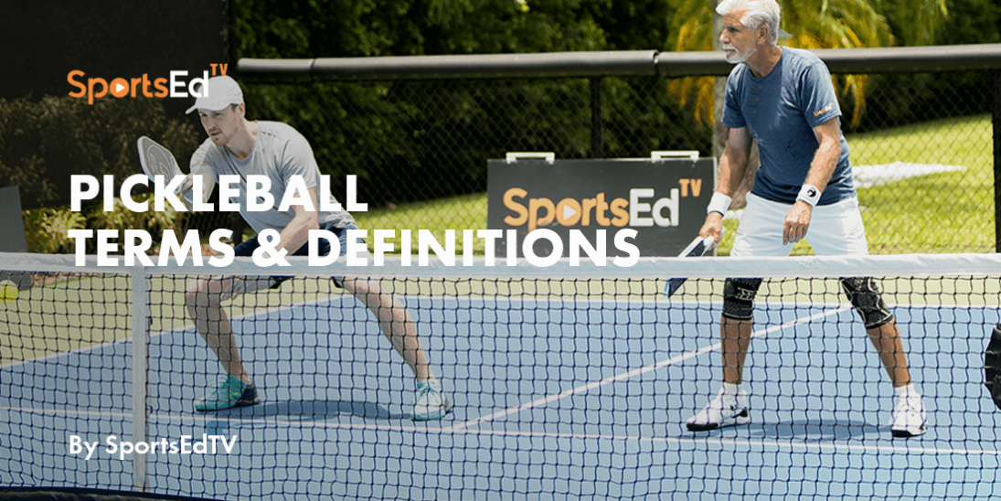 Pickleball Terms and Definitions