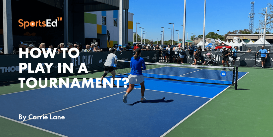Pickleball Tournaments – What you need to know