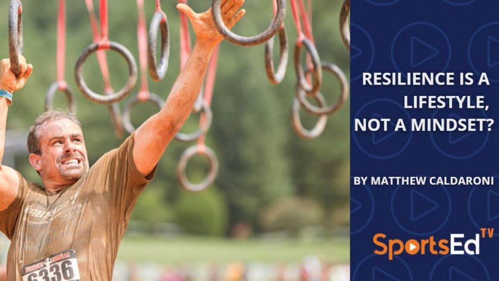 Resilience is a Lifestyle, Not a Mindset