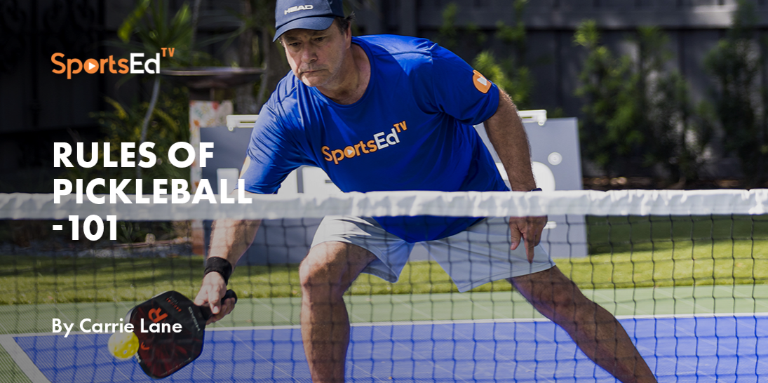 Rules of Pickleball -101