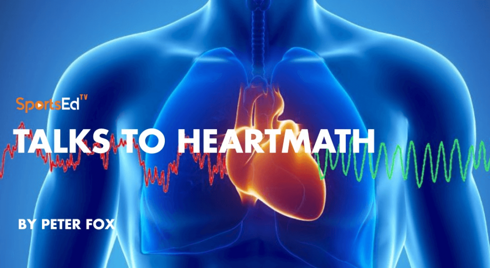 SportsEdTV Talks to HeartMath Executive