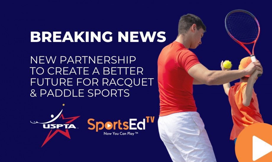 SportsEdTV & USPTA Team Up to Help Teaching Pros and Students