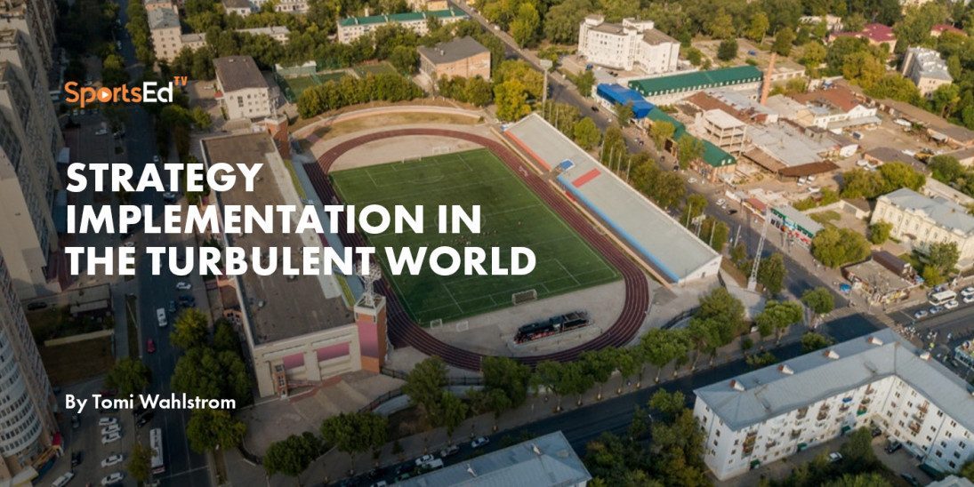 Strategy Implementation in the Turbulent World