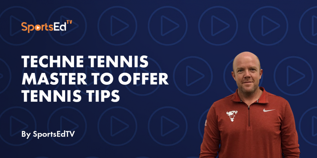 TECHNE Tennis Master to Offer Tennis Tips