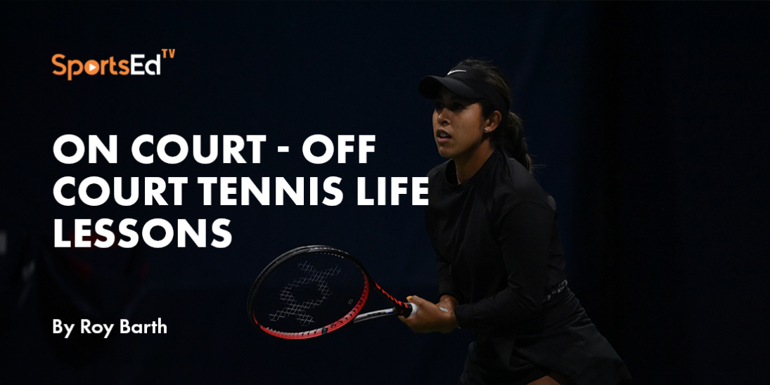 Tennis, Life Lessons, and the Pandemic