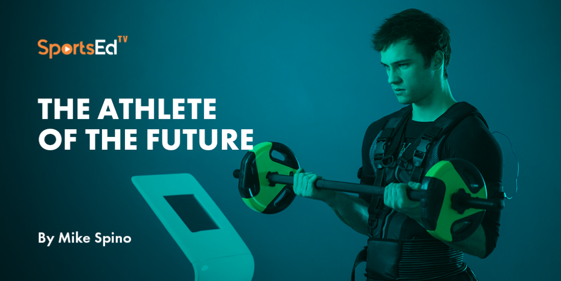 The Athlete of the Future