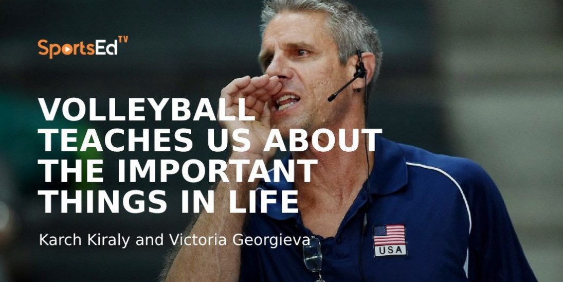 The One, Karch Kiraly: “Volleyball teaches us about the important things in life”