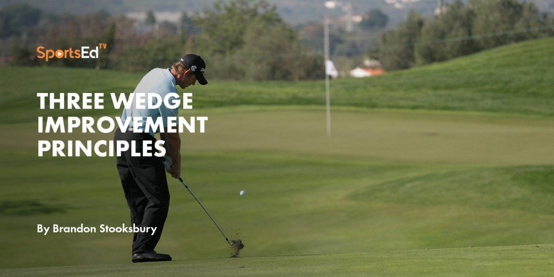 Three Wedge Improvement Principles