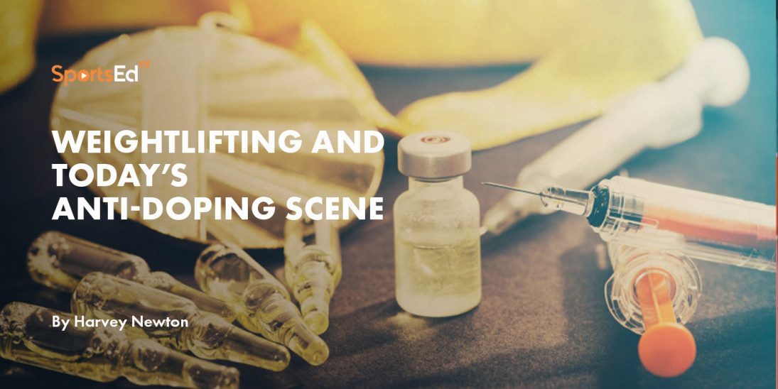 Weightlifting and Today’s Anti-Doping Scene