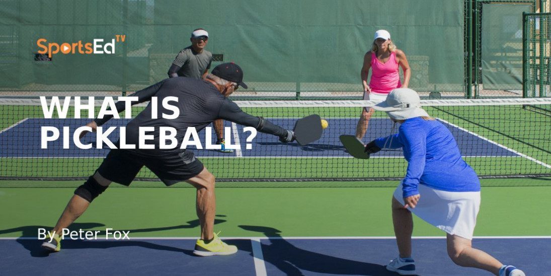 What Is Pickleball?
