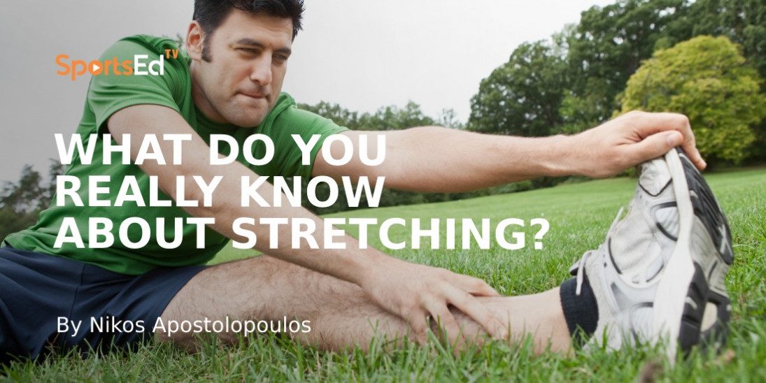 What is Stretching?