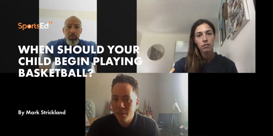 When Should Your Child Begin Playing Basketball?