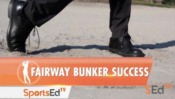 Fairway Bunker Success