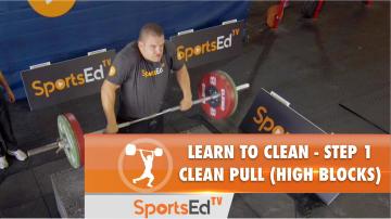 Learn To  Clean - Step 1 - Clean Pull (High Blocks)