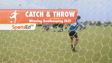 CATCH & THROW - Winning Goalkeeping Skill • Ages 14+