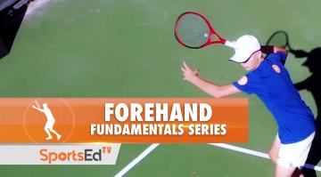 Forehand Fundamentals Series